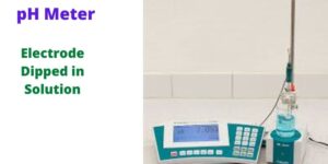 Read more about the article pH Meter Principle and Working: Types, Calibration, and Operation