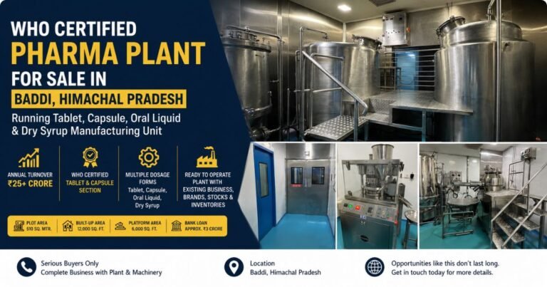 WHO Certified Pharma Plant for Sale in Baddi
